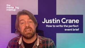 Justin Crane discusses the importance of writing an event brief, and how to make it perfect.