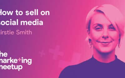 How to sell on social media – Kirstie Smith