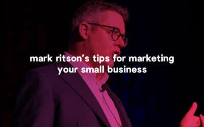 Top Ten Tips for Marketing Small Businesses